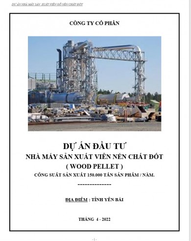 Dự án thiết kế nhà máy sản xuất viên nén gỗ chất đốt công nghệ cao